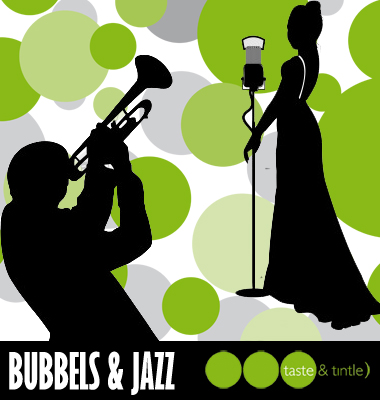 Taste & Tintle Jazz & Bubbels